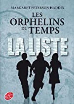 Les Orphelins du temps, tome 1: La liste