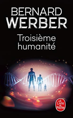 Troisième humanité, tome 1
