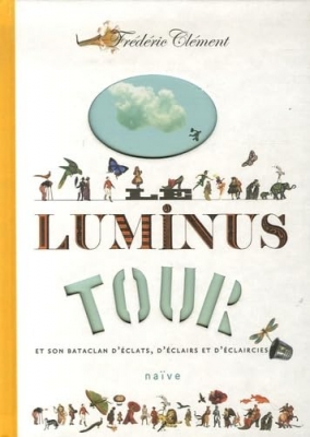 Le luminus tour (sous blister)