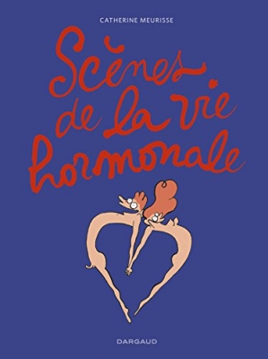 Scènes de la vie hormonale - Tome 1