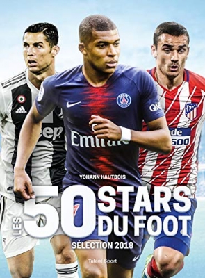 Les 50 stars du foot - Sélection 2018