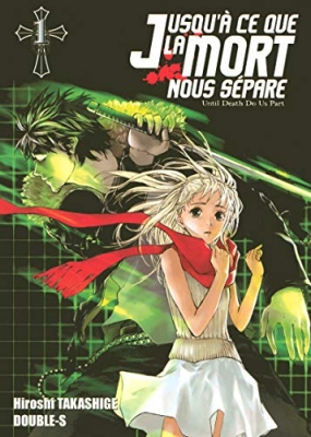 Jusqu'à ce que la mort nous sépare, tome 1 : Rencontre