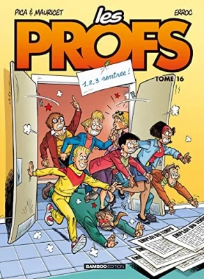 Les Profs - tome 16 - 1,2,3 Rentrée !