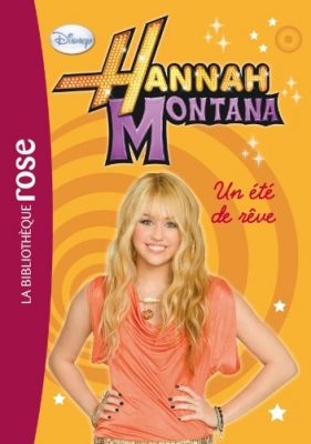 Hannah Montana 06 - Un été de rêve