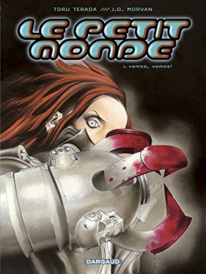 Le Petit Monde - Tome 1 - Vamos, vamos !