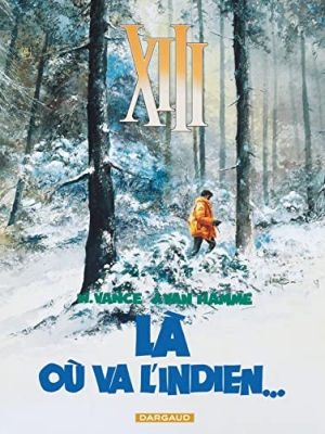 XIII, tome 2: Là où va l'Indien...