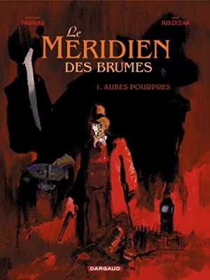 Le méridien des brumes, tome 1 : Aubes pourpres