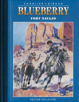 Blueberry, tome 1 : Fort Navajo (Edition Altaya)