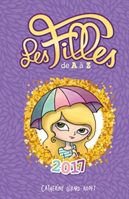 Les Filles de A à Z - Le guide 2017