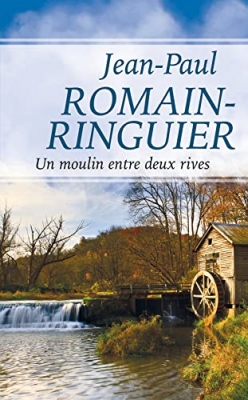 Un moulin entre deux rives