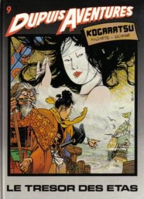 Kogaratsu, tome 2 : Le Trésor des Etas (Dupuis Aventures, tome 9)
