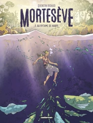 Mortesève, tome 2 : Au rythme de Harpe