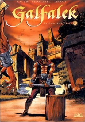 Galfalek, tome 1 : Le gant de l'oubli