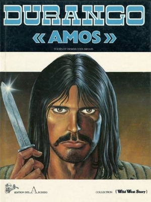 Durango, tome 4 : Amos