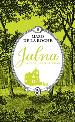 Jalna – La Saga des Whiteoak, tome 2