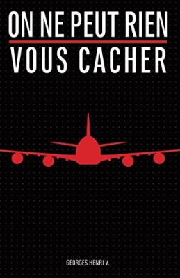 On ne peut rien vous cacher - Intégral