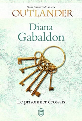Lord John Grey, tome 4 : Le prisonnier écossais