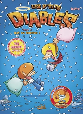 Les P'tits Diables Tome 5 - Que Du Bonheur !