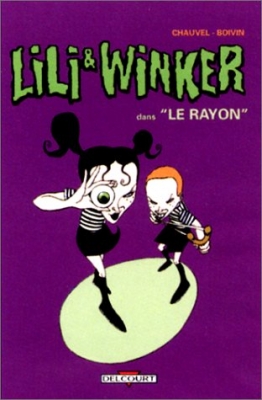 Lili et Winker, tome 1 - Le rayon