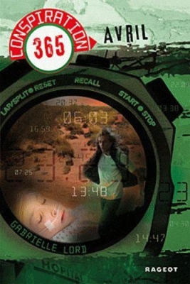 Conspiration 365, tome 4 - Avril