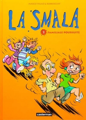 La Smala, tome 1 - familiale poursuite