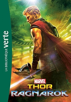 Thor : Ragnarok - Le roman du film