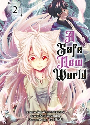 A safe new world - Tome 02