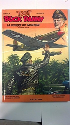 Tout Buck Danny, tome 2 - La Guerre du Pacifique, deuxième partie