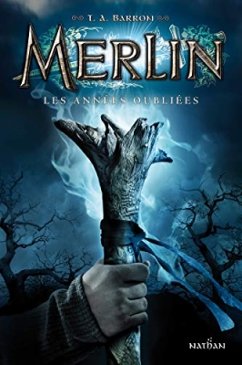 Merlin, tome 1 - Les années oubliées