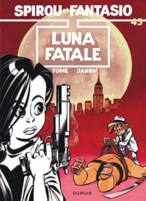 Spirou et Fantasio, tome 45 - Luna fatale