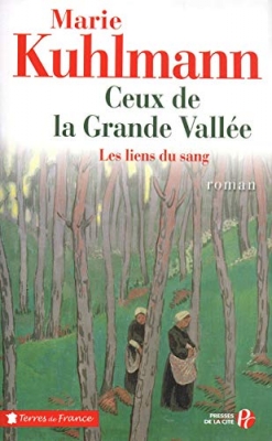 Ceux De La Grande Vallée Tome 1 - Les Liens Du Sang