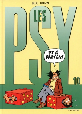 Les Psy, Tome 10 : Et à part ça ?