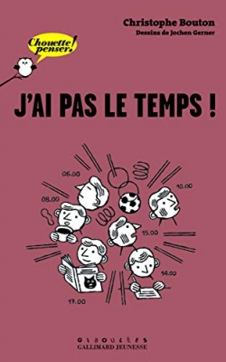 J'ai pas le temps !