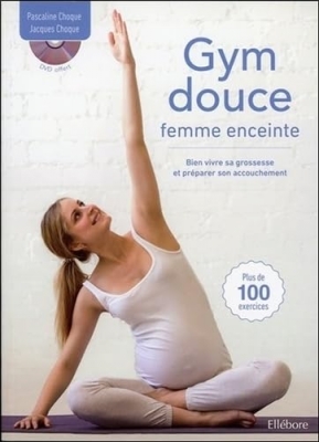 Gym douce femme enceinte  - Livre + DVD (sous blister)