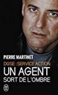DGSE: Service action, un agent sort de l'ombre
