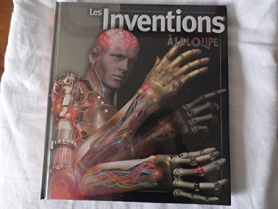 Les Inventions À La Loupe