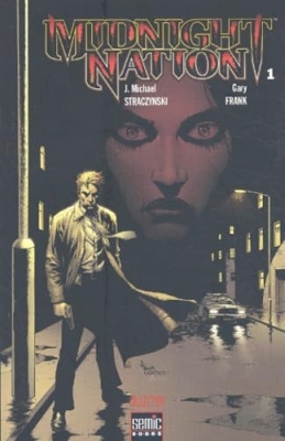 Midnight Nation. Tome 1