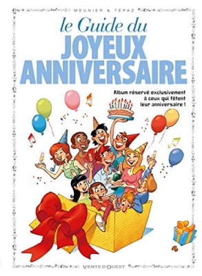 Le Guide Du Joyeux Anniversaire En Bd - Joyeux anniversaire