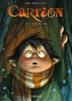 Carrion Tome 1 - Le Secret De La Ville