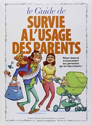 Les Guides en BD - Tome 05 - Survie à l'usage des parents