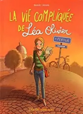 La vie compliquée de Léa Olivier, tome 1 : Perdue (BD)