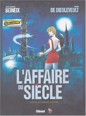 L'Affaire du siècle, tome 1 : Château de vampire à vendre