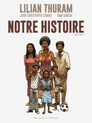 Notre histoire, tome 1