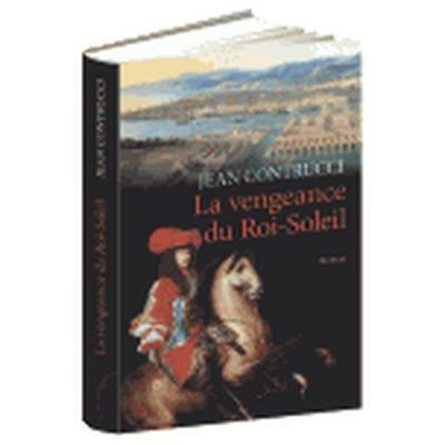 La vengeance du Roi-Soleil