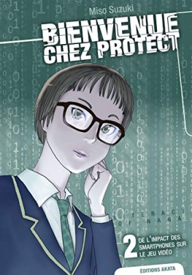 Bienvenue chez Protect Tome 2 - De l'impact des smartphones sur le jeu vidéo