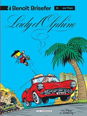 Benoît Brisefer, tome 6 : Lady d'Olphine