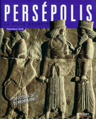 Persépolis - La ville secrète