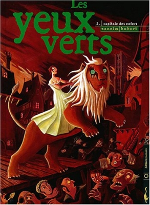 Les Yeux verts, tome 2 - Capitale des enfers
