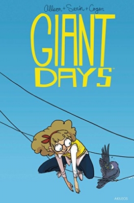 Giant Days, tome 3