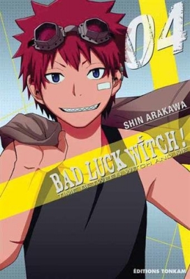 Bad Luck Witch ! Tome 04